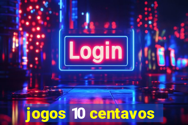 jogos 10 centavos